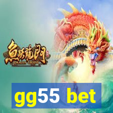 gg55 bet